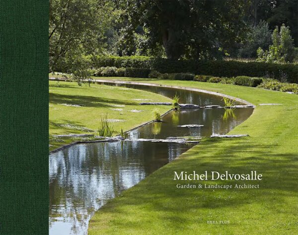 Michel Delvosalle_Beta Plus_CHIC GARDENS_LIBRAIRIE CHICGARDENS.FR