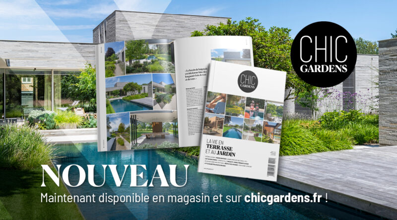 Inspiration estivale avec la nouvelle édition de Chic Gardens !