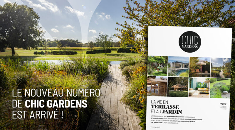 Découvrez le nouveau numéro : Chic Gardens printemps/été 2026 ! Ce numéro est plein d'inspiration pour la vie en terrasse et au jardin.